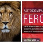 Curso Autocompaixão Feroz